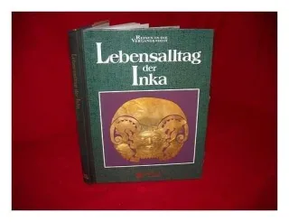 Lebensalltag der Inka