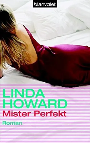 Mister Perfekt: Roman [Taschenbuch] [2005] Howard Linda Göhler Christoph