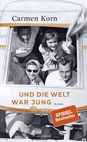 Und die Welt war jung: Roman (Drei-Städte-Saga Band 1)