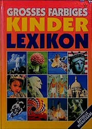 Neues farbiges Kinderlexikon