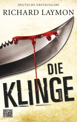 Die Klinge: Roman [Taschenbuch] [2014] Laymon Richard Häußler Marcel