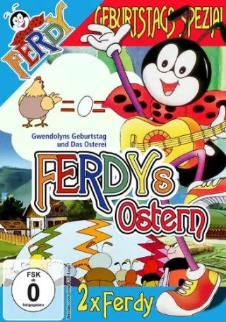 Ferdy die Ameise - ( Gwendolyns Geburtstag - Das Osterei )