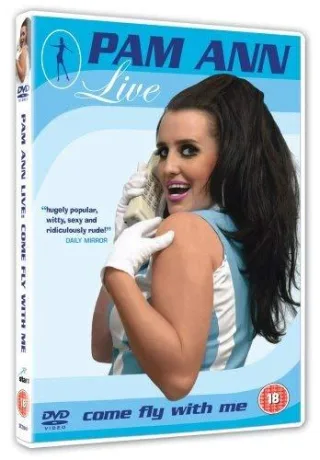 Pam Ann Live: Come Fly with Me [UK Import]