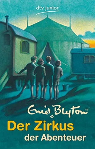 Der Zirkus der Abenteuer [Taschenbuch] [2003] Blyton Enid Ellsworth Johanna