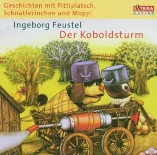 Geschichten mit Pittiplatsch Schnatterinchen und Moppi. Der Koboldsturm