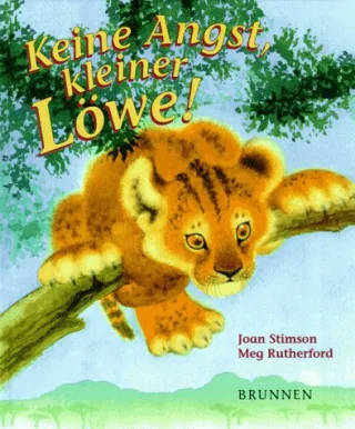 Keine Angst kleiner Löwe