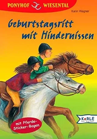 Wagner Karin Bd.9 : Geburtstagsritt mit Hindernissen