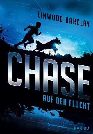 Chase: Auf der Flucht