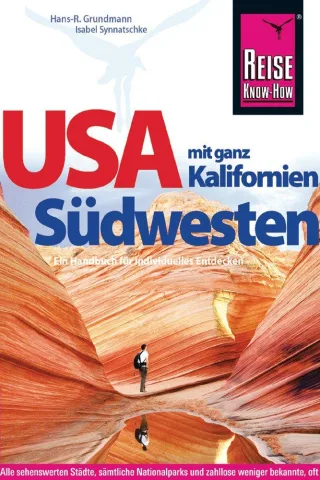 USA Südwesten mit ganz Kalifornien [Broschiert] [2014] Hans-R. Grundmann Isabel Synnatschke