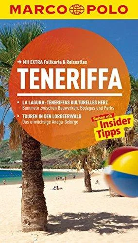 MARCO POLO Reiseführer Teneriffa: Reisen mit Insider-Tipps. Mit EXTRA Faltkarte & Reiseatlas