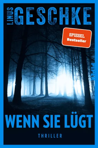 Wenn sie lügt: Thriller | Spannung der Extraklasse vom SPIEGEL-Bestsellerautor