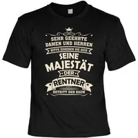 Art & Detail Shirt T-Shirt Sprüche Fun - Seine Majestät Der RENTNER betritt den Raum Pensionär