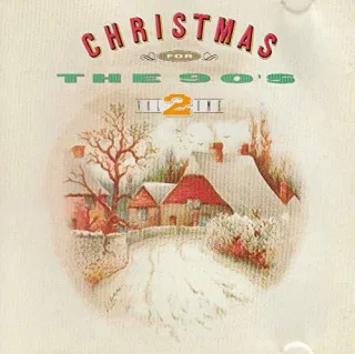Christmas For The 90s Vol. 2