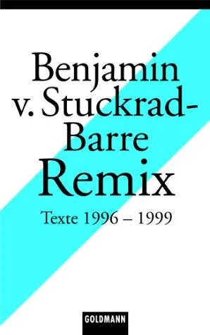 Remix. Texte 1996 - 1999