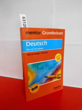 Mentor Grundwissen Deutsch bis zur 10. Klasse. Alle wichtigen Themen (Lernmaterialien)