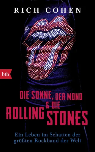 DIE SONNE DER MOND & DIE ROLLING STONES: Ein Leben im Schatten der größten Rockband der Welt