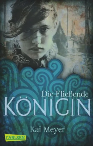Merle-Trilogie Band 1: Die Fließende Königin