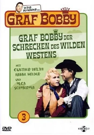 Graf Bobby der Schrecken des Wilden Westens