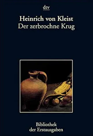 Der zerbrochne Krug: Ein Lustspiel (dtv Bibliothek der Erstausgaben)