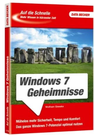 Auf die Schnelle: Windows 7 Geheimnisse