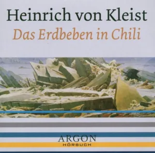 Heinrich von Kleist Das Erdbeben in Chili