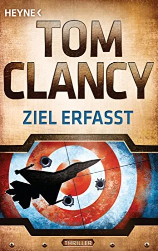 Ziel erfasst: Thriller (JACK RYAN Band 14)