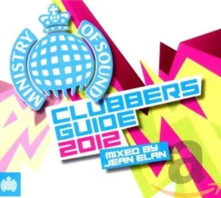 Clubbers Guide 2012 [Audio CD] Various/ElanJean (Mixed By)
