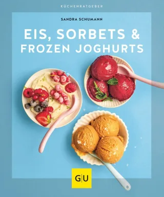 Eis Sorbets & Frozen Joghurts (GU Küchenratgeber)