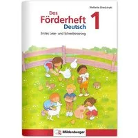 Das Förderheft Deutsch 1 / Stefanie Drecktrah, Erstes Lese- und Schreibtraining