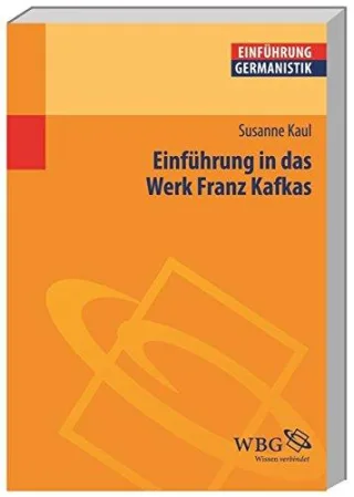 Einführung in das Werk Franz Kafkas