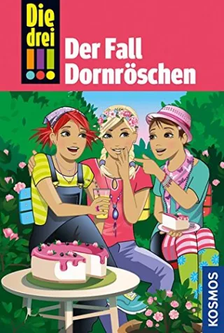 Die drei !!! 61 Der Fall Dornröschen