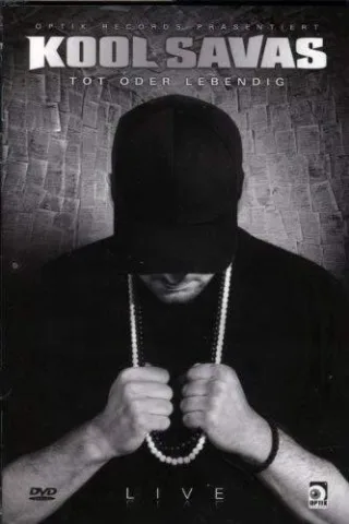Kool Savas - Tot oder Lebendig Live [2 DVDs]
