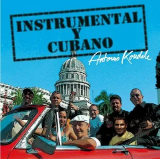 Antonio Koudele 'Instrumental Y Cubano'