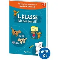 1. Klasse - Ich bin bereit! / diverse