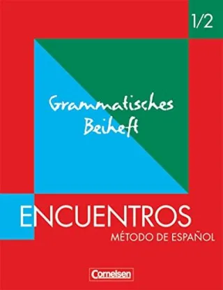 Encuentros - 3. Fremdsprache - Bisherige Ausgabe: Band 1/2 - Grammatisches Beiheft: Metodo de Espanol [Taschenbuch] [2004] Schleyer Jochen