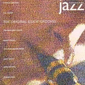 Cal Tjader Grant Gren Jimmy Smith Johnny Pate James Brown..