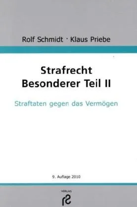 Strafrecht Besonderer Teil II: Straftaten gegen das Vermögen