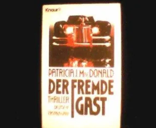 Der fremde Gast. Thriller.