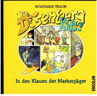 Die Düsenberg-Kids In den Klauen der Markenjäger
