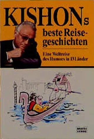 Kishons beste Reisegeschichten
