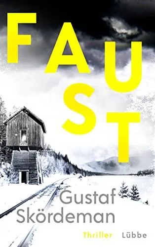 Faust: Thriller (Geiger-Reihe Band 2)