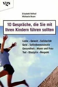 10 Gespräche die Sie mit Ihren Kindern führen sollten