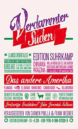 Verdammter Süden. Das andere Amerika: Herausgegeben und mit einem Nachwort von Carmen Pinilla und Frank Wegner (edition suhrkamp)