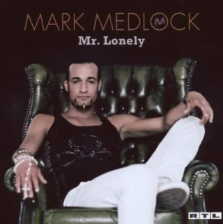 Mr. Lonely [Audio CD] Mark Medlock