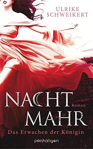 Nachtmahr - Das Erwachen der Königin: Roman (Nachtmahr-Reihe Band 1)