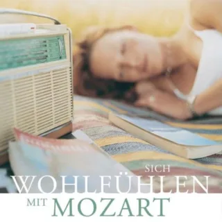 Sich Wohlfühlen mit "Mozart"