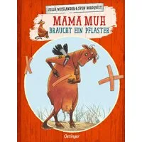 Mama Muh braucht ein Pflaster / Mama Muh Band 8 / Jujja Wieslander