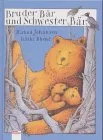 Bruder Bär und Schwester Bär