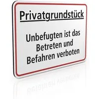 SafetyMarking Hinweisschild Privatgrundstück - Unbefugten ist das Betreten und Befahren verboten!