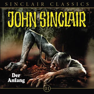 Der Anfang [Audio CD] SinclairJohn Classics 1 SinclairJohn